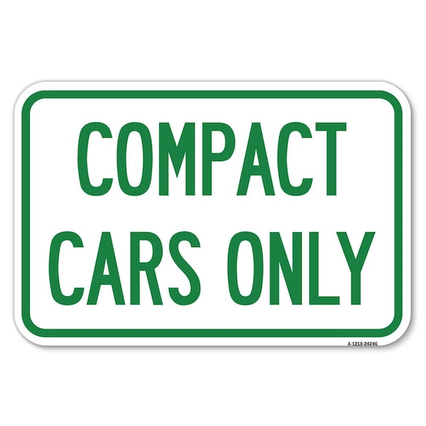 Signmission Safety Sign, 12 in Height, Aluminum, 18 in Length, 24246 A-1218-24246 - main